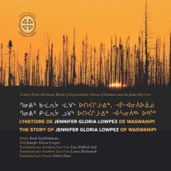 Bertrand.pt - L'Histoire De Jennifer Gloria Lowpez De Waswanipi