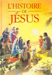 L'Histoire De Jésus