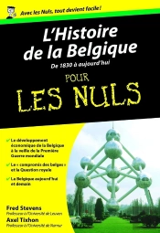 L'Histoire De La Belgique Pour Les Nuls Tome 2