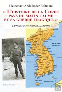 Bertrand.pt - L'Histoire De La Coree  Pays Du Matin Calme  Et Sa Guerre Tragique