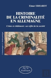 L'Histoire De La Criminalité En Allemagne