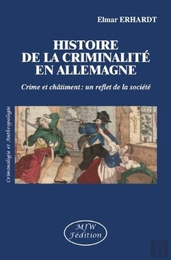 Bertrand.pt - L'Histoire De La Criminalité En Allemagne