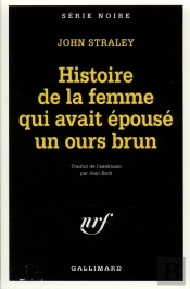 L'Histoire De La Femme Qui Avait Epouse Un Ours Brun
