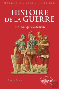 Bertrand.pt - L'Histoire De La Guerre : De L'Antiquité À Demain
