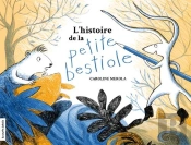 L'Histoire De La Petite Bestiole