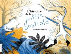 Bertrand.pt - L'Histoire De La Petite Bestiole