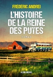 L'Histoire De La Reine Des Putes