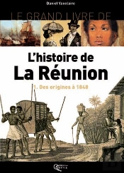 L'Histoire De La Réunion T.1