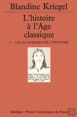 Bertrand.pt - L'Histoire De L'Âge Classique. Tome 3 : Les Académies De L'Histoire