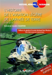L'Histoire De L'Aviation Legere De L'Armee De Terre (1794-2014)