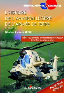 Bertrand.pt - L'Histoire De L'Aviation Legere De L'Armee De Terre (1794-2014)