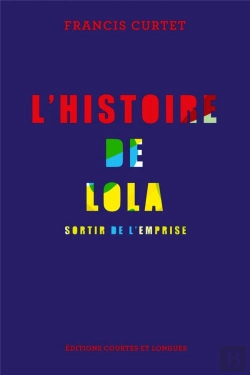 Bertrand.pt - L'Histoire De Lola ; Sortir De L'Emprise