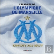 L'Histoire De L'Olympique De Marseille