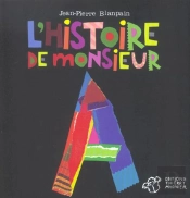 L'Histoire De Monsieur A