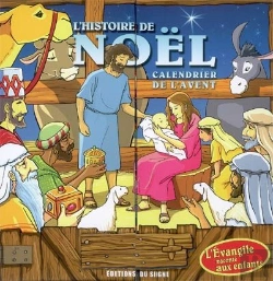 Bertrand.pt - L'Histoire De Noël ; Calendrier De L'Avent