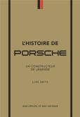 L'Histoire De Porsche : Un Constructeur De Légende