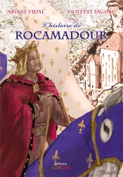 L'Histoire De Rocamadour