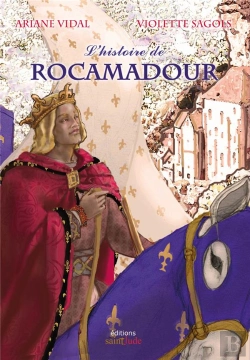 Bertrand.pt - L'Histoire De Rocamadour