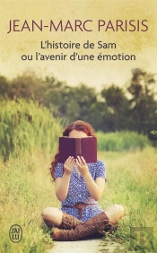 L'Histoire De Sam Ou L'Avenir D'Une Emotion