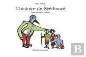 L'Histoire De Séédimwé