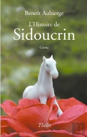 L'Histoire De Sidoucrin