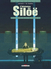 L'Histoire De Siloë Tome 3 : Big-Bang