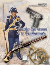 L'Histoire Des Armes De La Gendarmerie