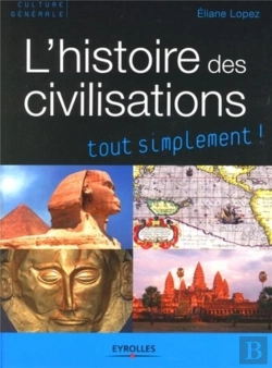 Bertrand.pt - L'Histoire Des Civilisations Tout Simplement !