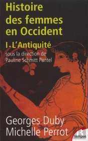 L'Histoire Des Femmes En Occident Tome 1 ; L'Antiquité
