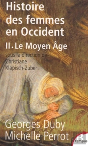 L'Histoire Des Femmes En Occident Tome 2 ; Le Moyen Âge