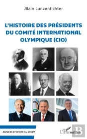 L'Histoire Des Présidents Du Comité Internationale Olympique (Cio)