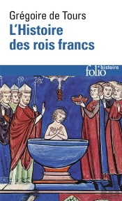 L'Histoire Des Rois Francs