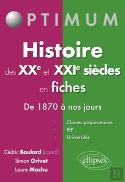 Bertrand.pt - L'Histoire Des Xxe Et Xxie Siècle En Fiches. De 1870 À Nos Jours