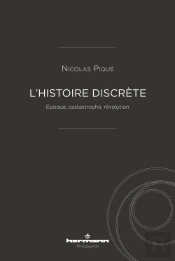 L'Histoire Discrete - Epoque, Castastrophe, Revolution