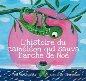 L'Histoire Du Caméléon Qui Sauva L'Arche De Noé