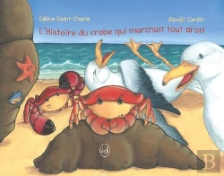 Bertrand.pt - L'Histoire Du Crabe Qui Marchait Tout Droit