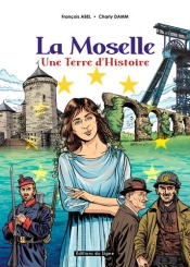 L'Histoire Du Departement De La Moselle