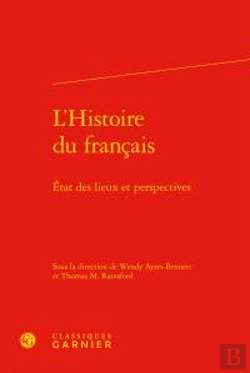 Bertrand.pt - L'Histoire Du Français ; État Des Lieux Et Perspectives