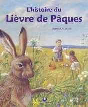 L'Histoire Du Lièvre De Pâques
