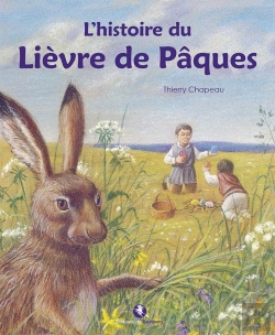 Bertrand.pt - L'Histoire Du Lièvre De Pâques