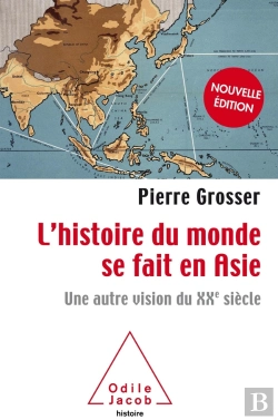 Bertrand.pt - L'Histoire Du Monde Se Fait En Asie ; Une Autre Vision Du Xxe Siècle