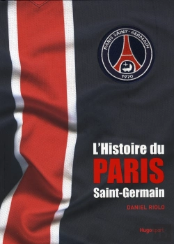 Bertrand.pt - L'Histoire Du Paris Saint-Germain