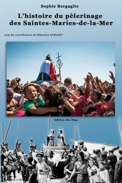 Bertrand.pt - L'Histoire Du Pélerinage Des Saintes-Maries-De-La-Mer