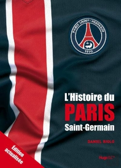 Bertrand.pt - L'Histoire Du Psg Mise A Jour