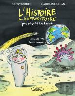 L'Histoire Du Suppositoire Qui Visait La Lune