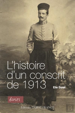 Bertrand.pt - L'Histoire D'Un Conscrit De 1913