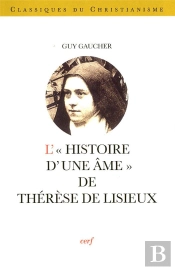 L'«Histoire D'Une Âme» De Thérèse De Lisieux