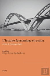 L'Histoire Économique En Action