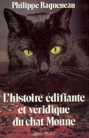L'Histoire Édifiante Et Véridique Du Chat Moune