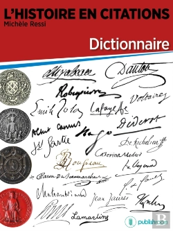 Bertrand.pt - L'Histoire En Citations - Dictionnaire